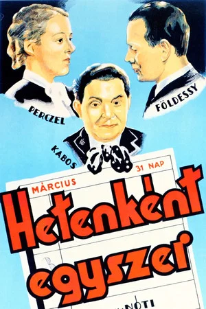 Постер: Hetenként egyszer láthatom