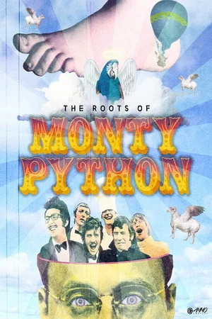 Постер: The Roots of Monty Python