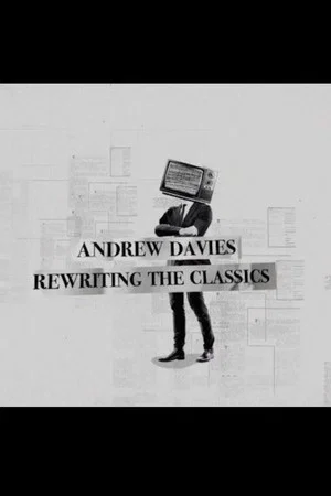 Постер: Andrew Davies: Rewriting the Classics
