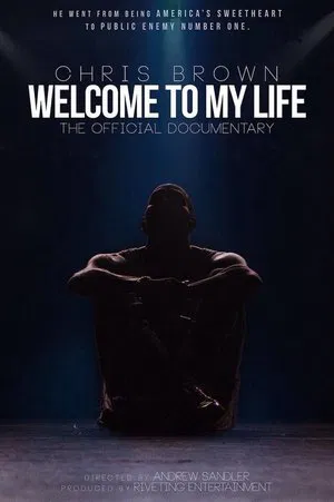 Постер: Chris Brown: Welcome to My Life
