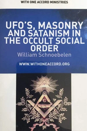 Постер: UFOs Masonry and Satanism in the Occult Social Order
