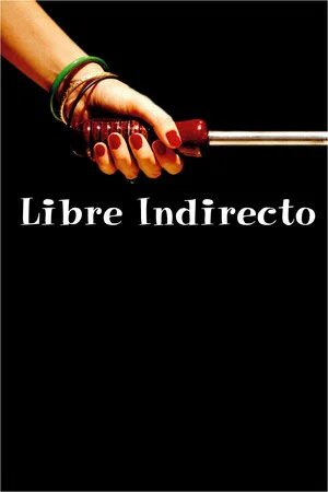 Постер: Libre indirecto