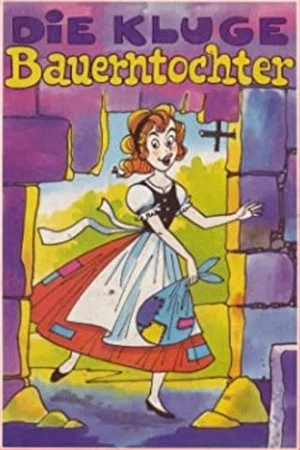 Постер: Die kluge Bauerntochter