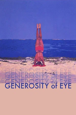 Постер: Generosity of Eye