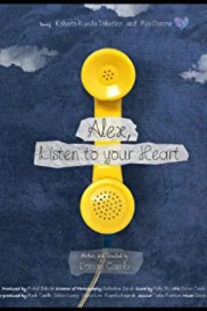 Постер: Alex, Listen to your Heart