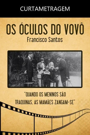 Постер: Os Óculos do Vovô