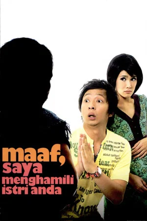 Постер: Maaf, Saya Menghamili Istri Anda