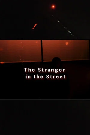 Постер: The Stranger In The Street