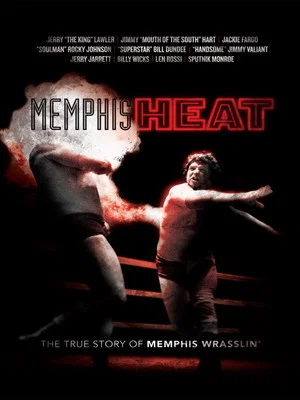 Постер: Memphis Heat: The True Story of Memphis Wrasslin'