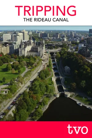 Постер: TRIPPING The Rideau Canal