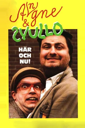 Постер: Angne & Svullo: Här och nu!