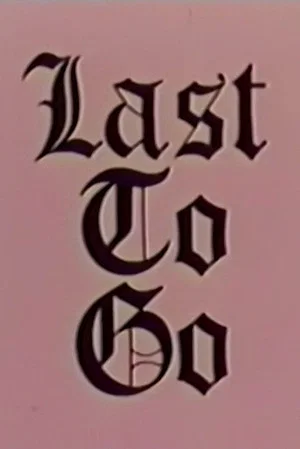 Постер: Last to Go