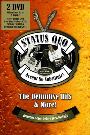 Постер: Status Quo: Accept No Substitute! - The Definitive Hits & More!