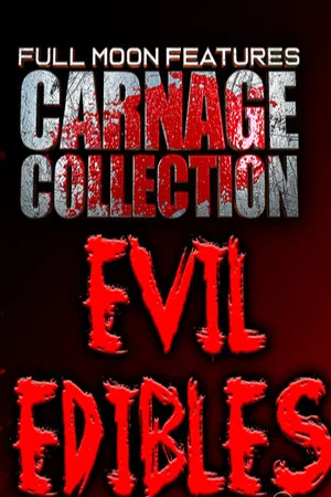 Постер: Carnage Collection: Evil Edibles