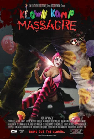 Постер: Klown Kamp Massacre