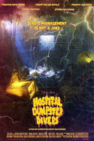 Постер: Hospital Dumpster Divers