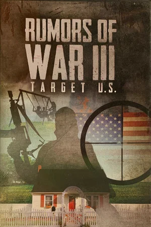 Постер: Rumors of War III: Target U.S.