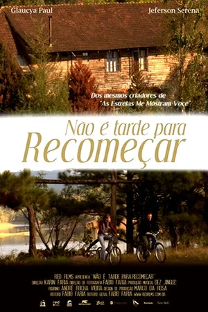 Постер: Não é Tarde Para Recomeçar