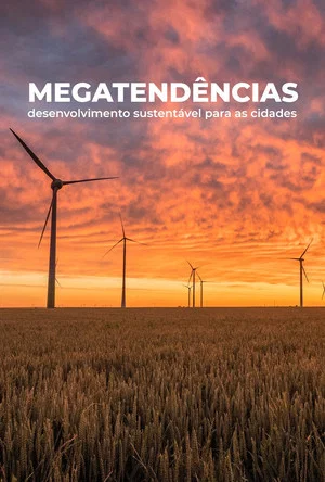 Постер: Megatendências: Desenvolvimento Sustentável para Cidades