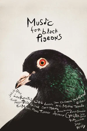 Постер: Music for Black Pigeons