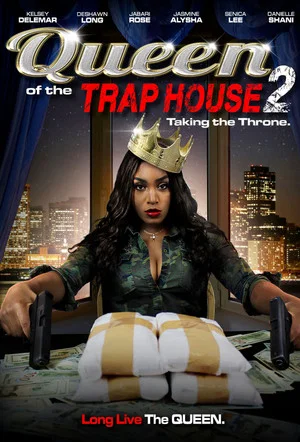 Постер: Queen of the Trap House 2: Taking the Throne
