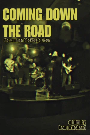 Постер: Coming Down The Road: The Summer Blockbuster Tour