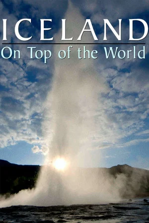 Постер: Iceland: On Top of the World