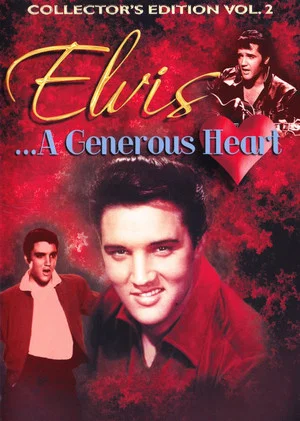 Постер: Elvis: A Generous Heart-Collectors Edition Vol. II