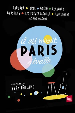 Постер: Il est minuit, Paris s'éveille