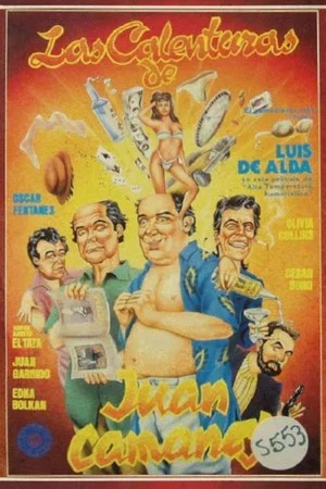 Постер: Las calenturas de Juan Camaney