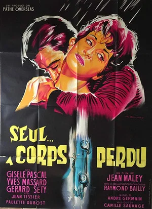 Постер: Seul... à corps perdu