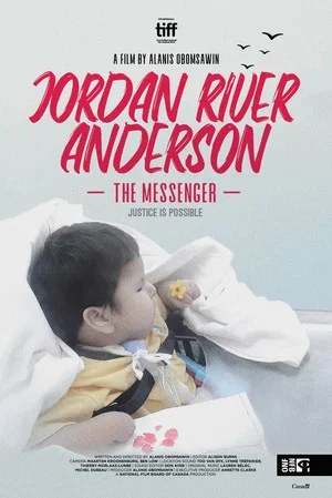 Постер: Jordan River Anderson, The Messenger