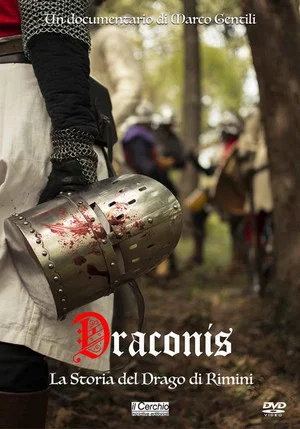 Постер: Draconis. La Storia del Drago di Rimini