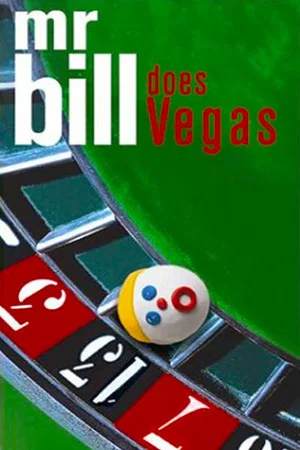 Постер: Mr. Bill Does Vegas