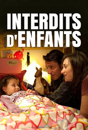Постер: Interdits d'enfants