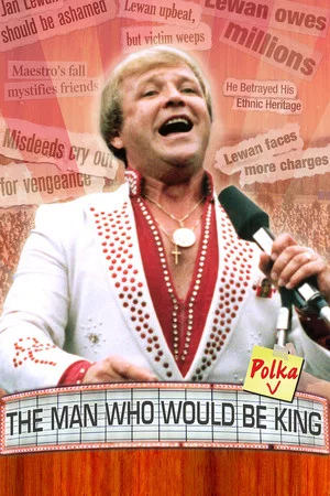 Постер: The Man Who Would Be Polka King