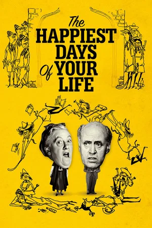Постер: The Happiest Days of Your Life