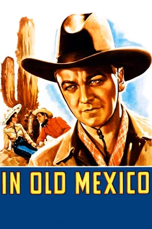 Постер: In Old Mexico