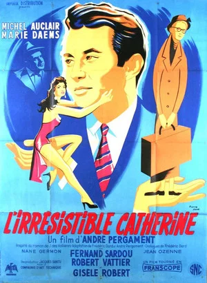 Постер: L'irrésistible Catherine