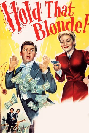 Постер: Hold That Blonde!