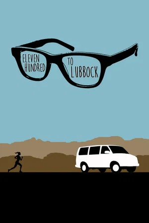 Постер: Eleven Hundred to Lubbock