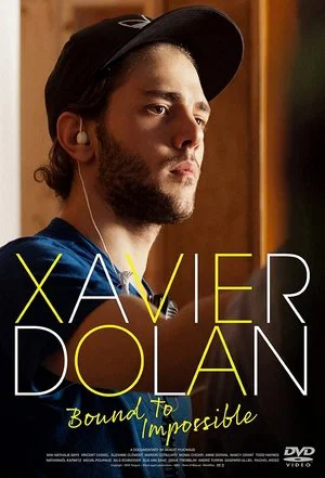 Постер: Xavier Dolan: Bound to Impossible