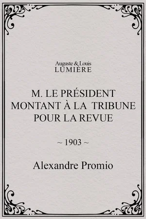 Постер: M. le président montant à la tribune pour la revue