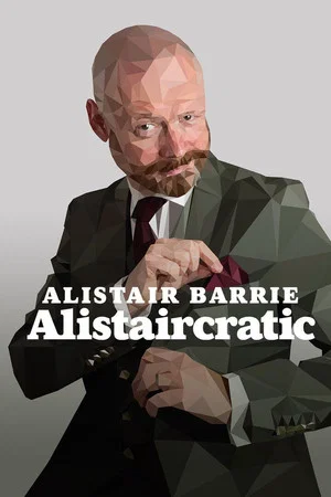 Постер: Alistair Barrie - Alistaircratic