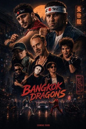 Постер: Bangkok Dragons
