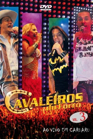 Постер: Cavaleiros do Forró - Ao Vivo em Caruaru