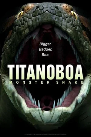 Постер: Titanoboa: Monster Snake