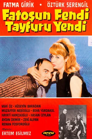 Постер: Fatoş'un Fendi Tayfur'u Yendi