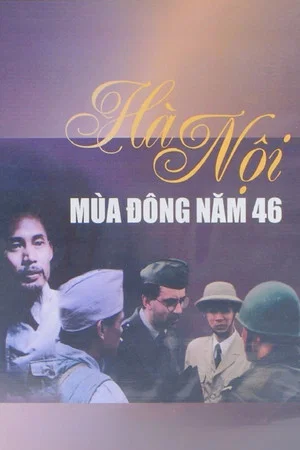 Постер: Hanoi: Winter of '46