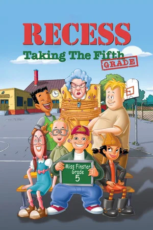 Постер: Recess: Taking the Fifth Grade